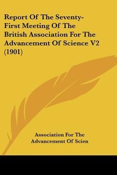   of the British Association for the Advancement of Science V2 (1901