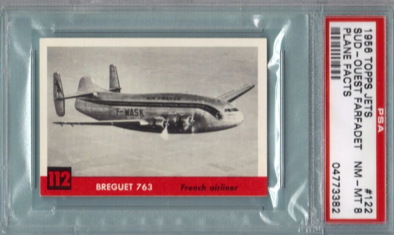 PSA 8 1956 TOPPS JETS #112 BREGUET 763  