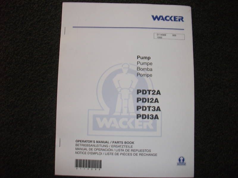 Wacker PDT2A PDI2A PDT3A PDI3A operators parts manual  