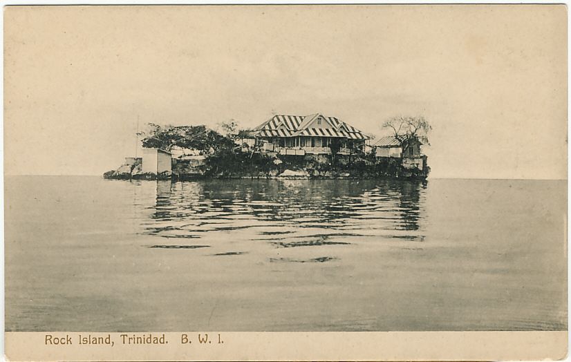 Handsome View of Rock Island, Trinidad, B.W. I.  