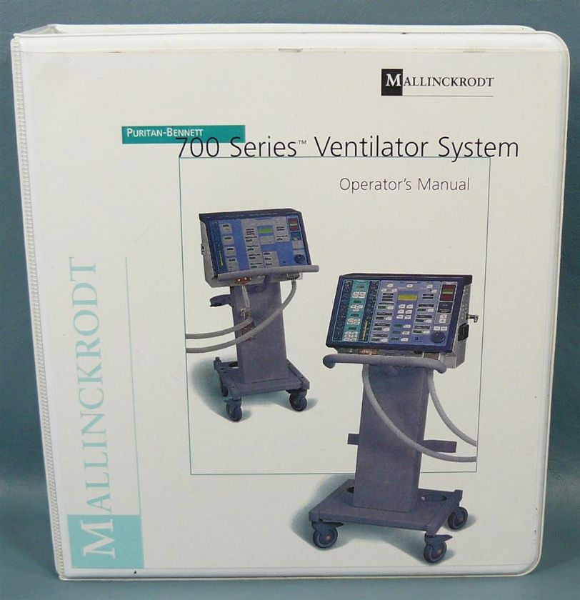 Mallinckrodt, Puritan Bennett 700 series ventilator operators manual 