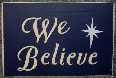 Primitive Wood Christmas sign   We Believe  